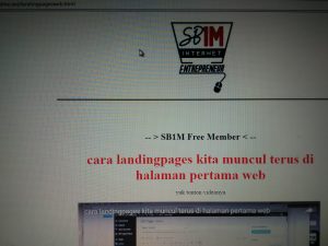 Materi Sekolah Bisnis Internet SB1M Cara Landingpage Muncul Terus Di Halaman Pertama Web