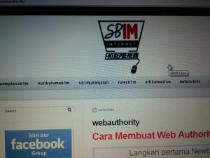 Materi Sekolah Internet Marketing SB1M Web Authority