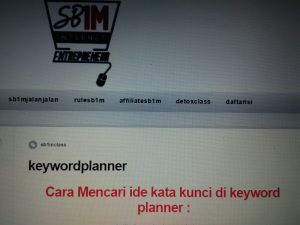 Materi Pelatihan Internet Marketing SB1M Keyword Planner