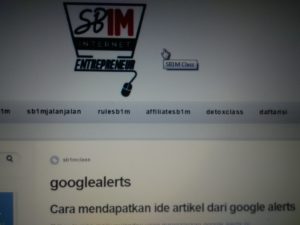Materi Sekolah Internet Marketing SB1M Google Alerts