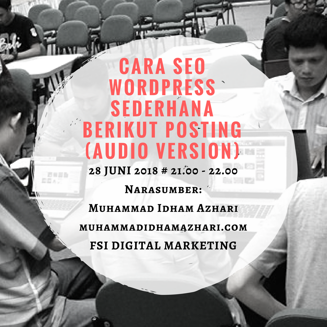 Cara SEO WordPress Sederhana Berikut Posting Melalui WAG Forum Sales Indonesia Digital Marketing
