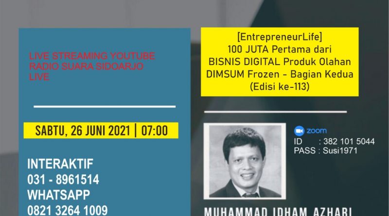 EntrepreneurLife - 100 JUTA Pertama dari BISNIS DIGITAL Produk Olahan DIMSUM Frozen - Bagian Kedua via SUARA SIDOARJO