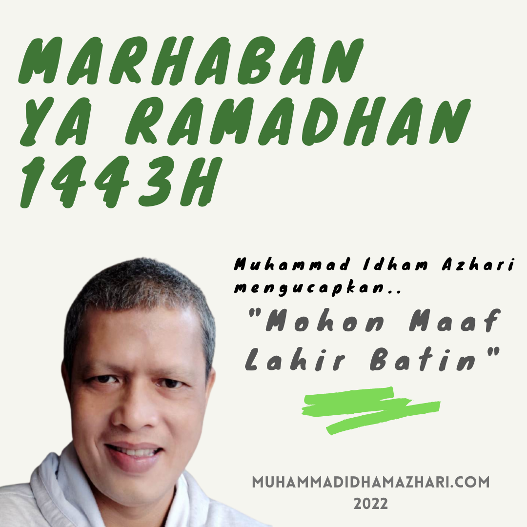 Marhaban Ya RAMADHAN 2022 by Muhammad Idham Azhari