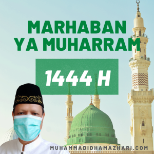 Marhaban Ya Muharram 1444H by Muhammad Idham Azhari