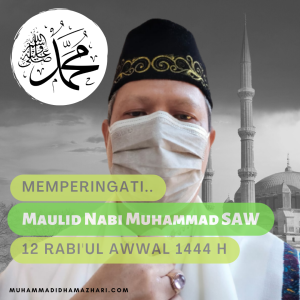 Maulid Nabi Muhammad SAW 1444H by Muhammad Idham Azhari