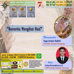 Program BIOGRAFI KOMPASS Nusantara 14 Oktober 2022 by KONUS Digital Muhammad Idham Azhari