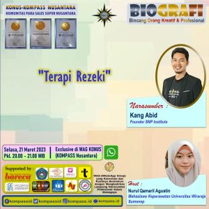 Program BIOGRAFI KOMPASS Nusantara 21 Maret 2023 by Co-founder Muhammad Idham Azhari