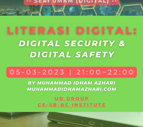 Seri UMKM Digital - LITERASI DIGITAL - Digital Security & Digital Safety by Muhammad Idham Azhari